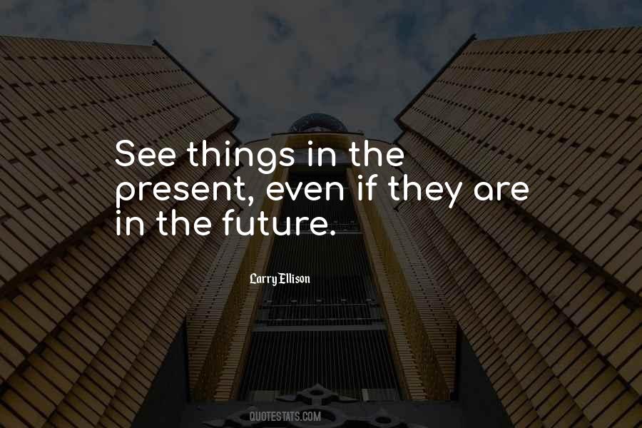 Quotes About The Future Business #873628