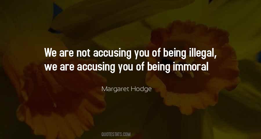 Quotes About Illegal #1191683