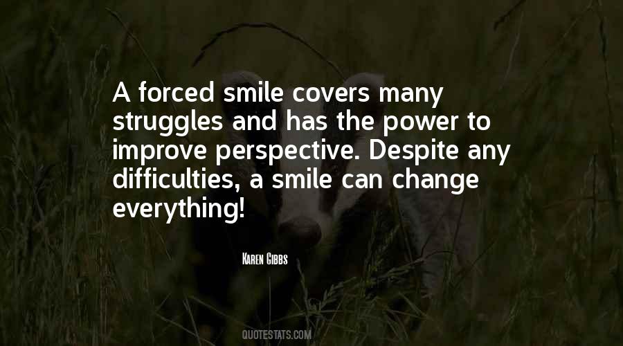 Quotes About Forced Smile #943770