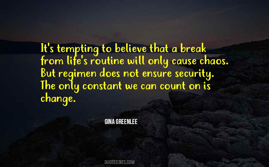 Only Constant Is Change Quotes #111393