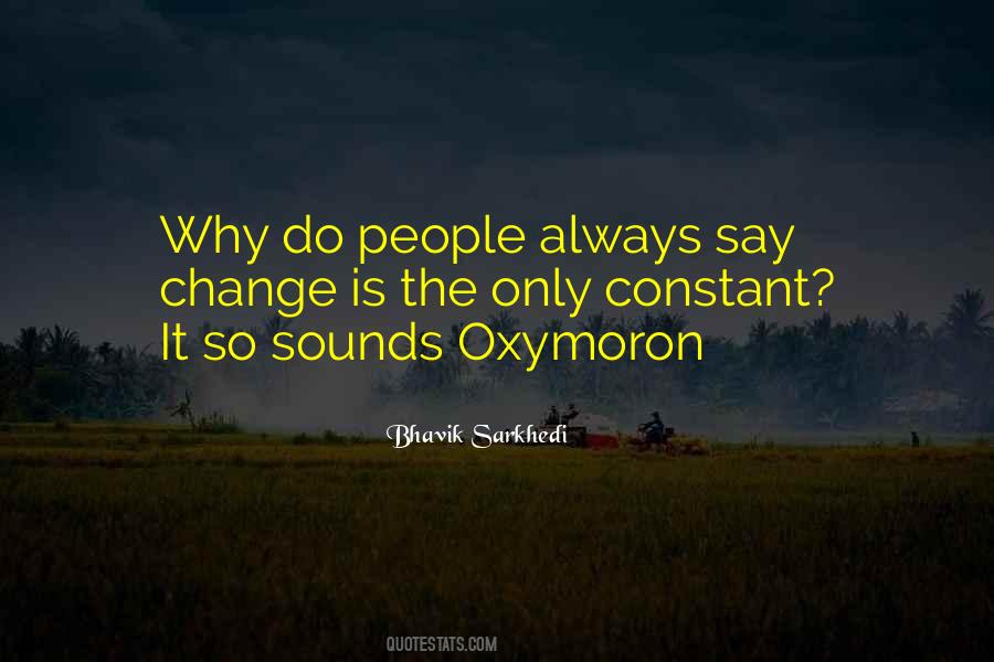 Only Constant Is Change Quotes #1487619