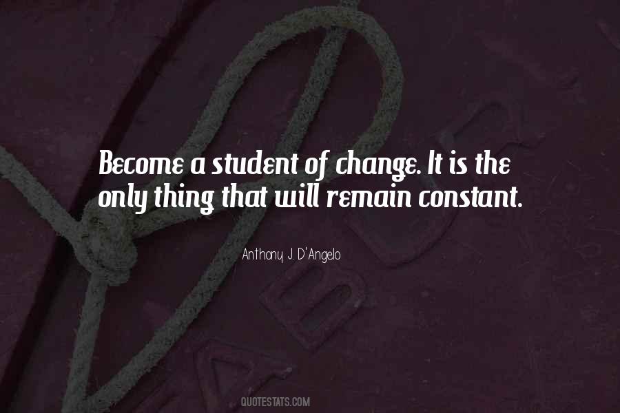 Only Constant Is Change Quotes #9352