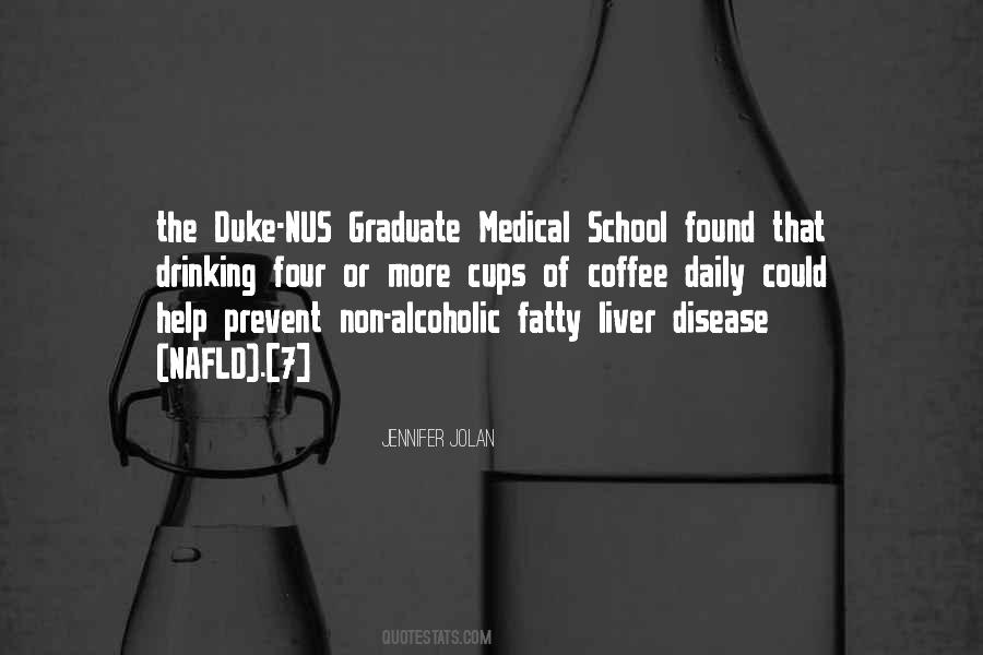 Quotes About Liver Disease #1700909