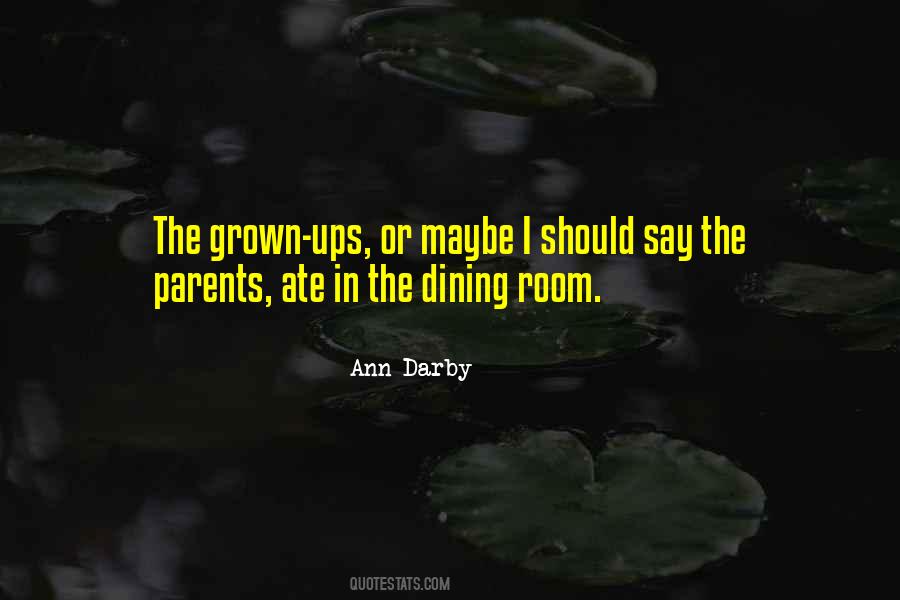 Parents Ate Quotes #1840711