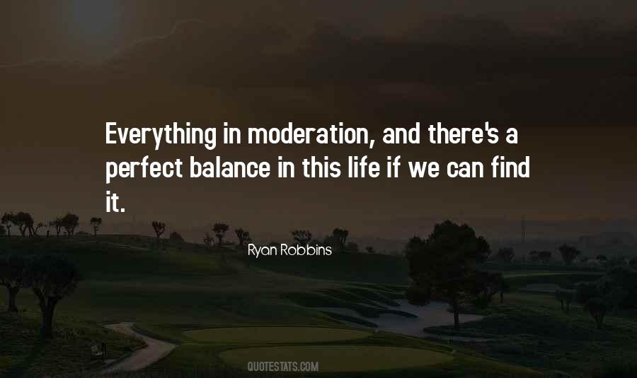 Quotes About Balance And Moderation #700507
