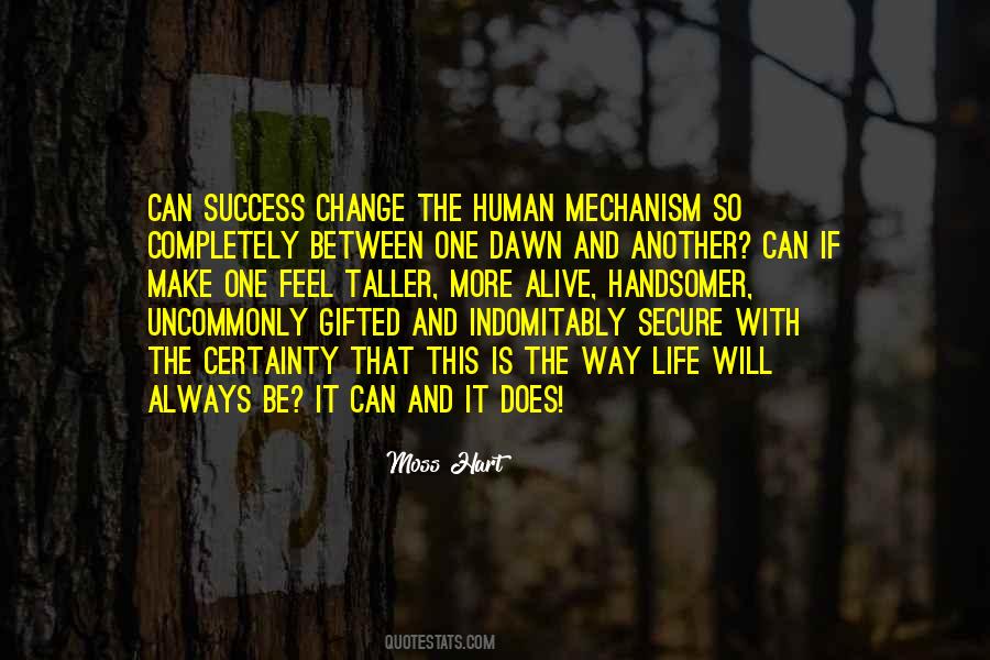 Quotes About The Certainty Of Change #6625