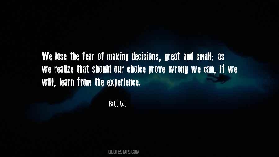 Quotes About Making Wrong Choices #507068