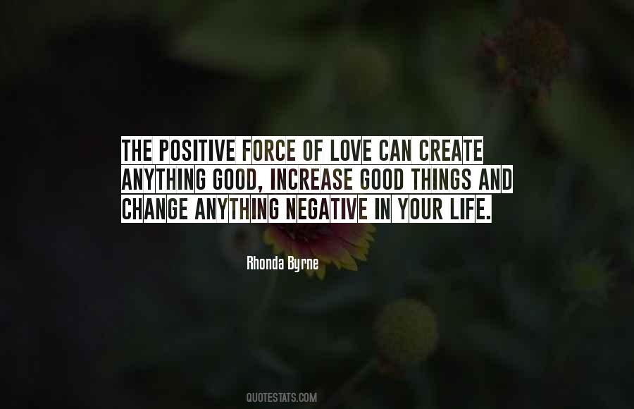 Positive And Negative Force Quotes #807081