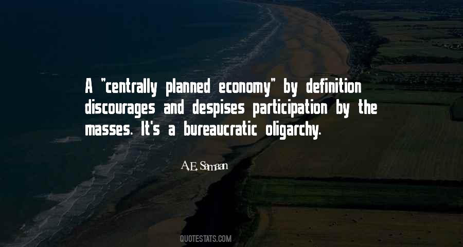 Quotes About Centrally Planned Economy #521442