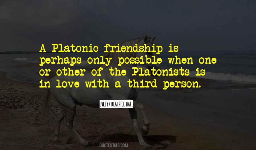 Quotes About Platonic Love #217430