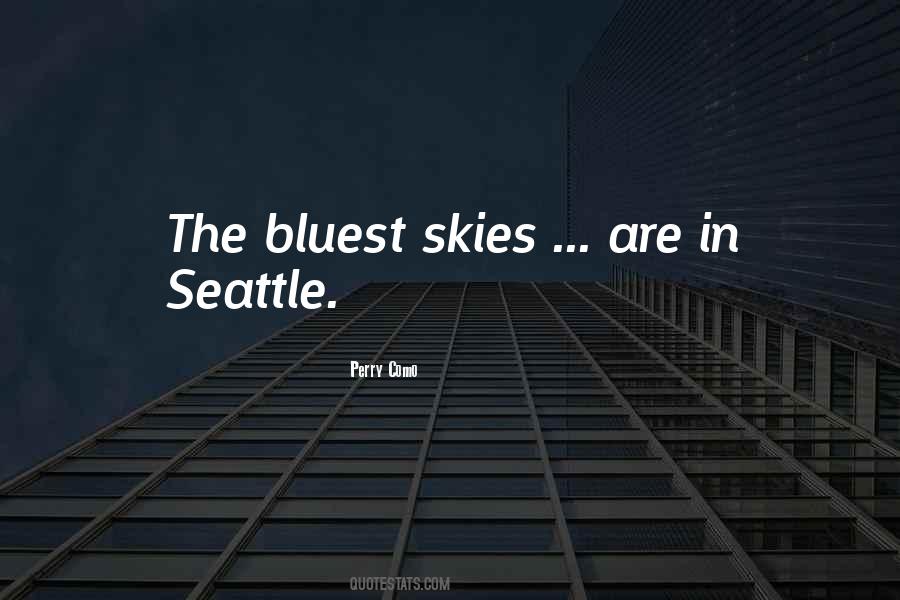 Quotes About Seattle #1075686