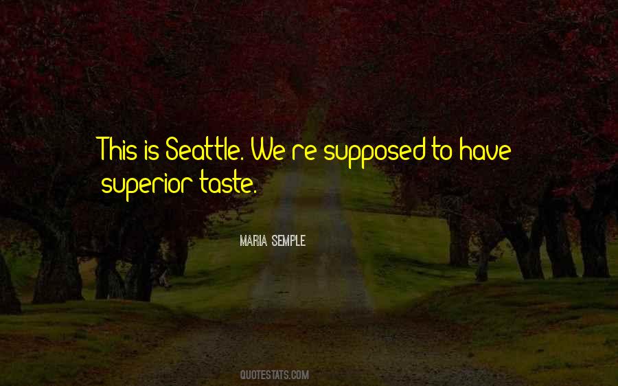 Quotes About Seattle #1318511