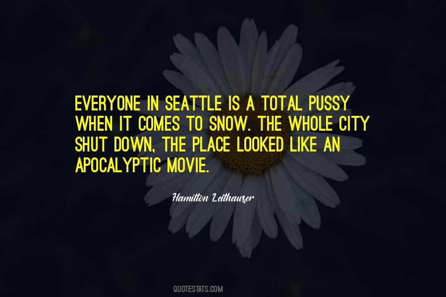 Quotes About Seattle #1443301