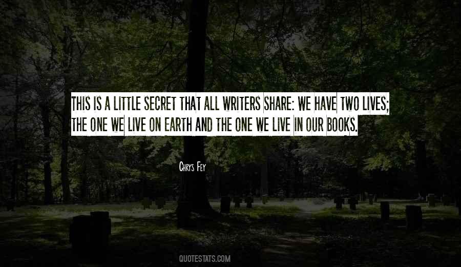 Quotes About Secret Lives #1198495