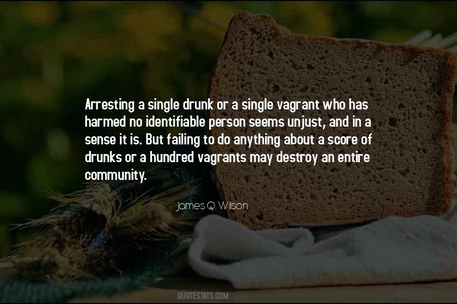 Quotes About Drunks #1171181