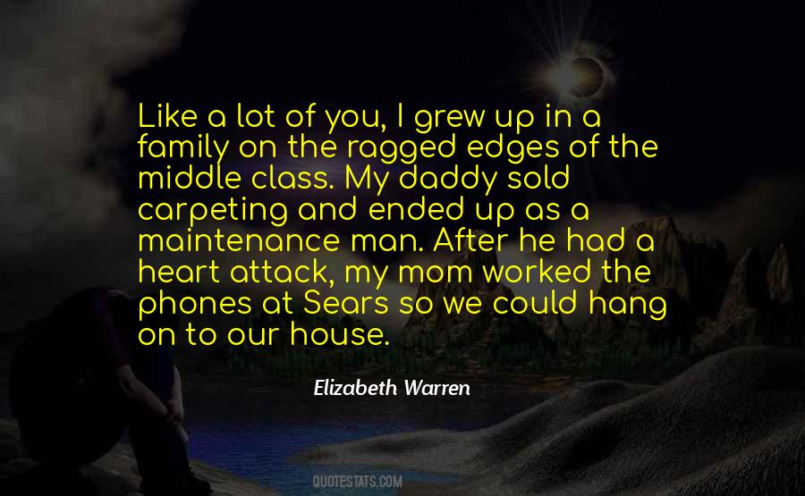 Quotes About The Man Of The House #107071