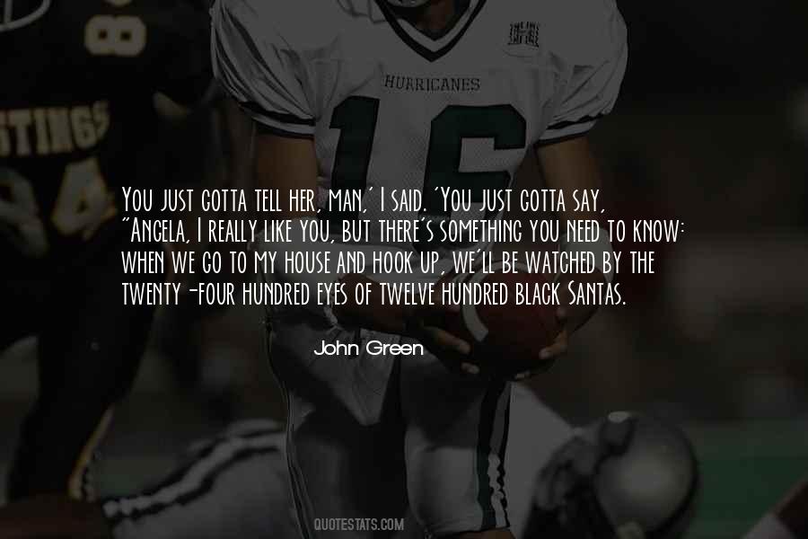 Quotes About The Man Of The House #149244