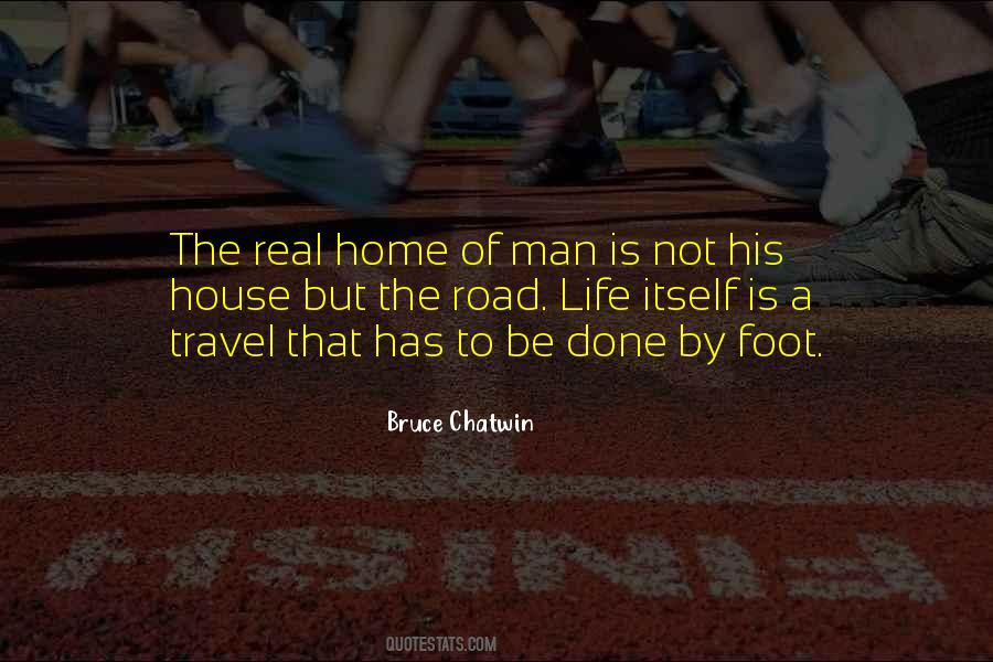 Quotes About The Man Of The House #197147
