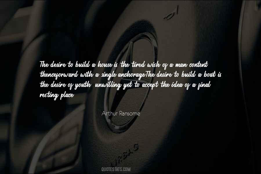 Quotes About The Man Of The House #33144