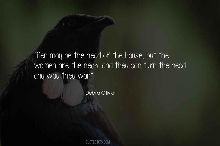 Quotes About The Man Of The House #391558
