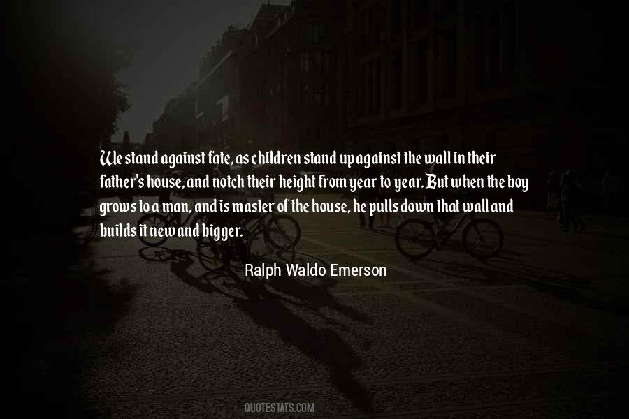 Quotes About The Man Of The House #464976
