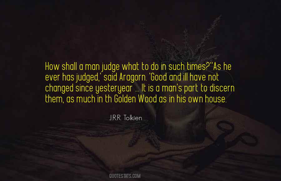 Quotes About The Man Of The House #499181