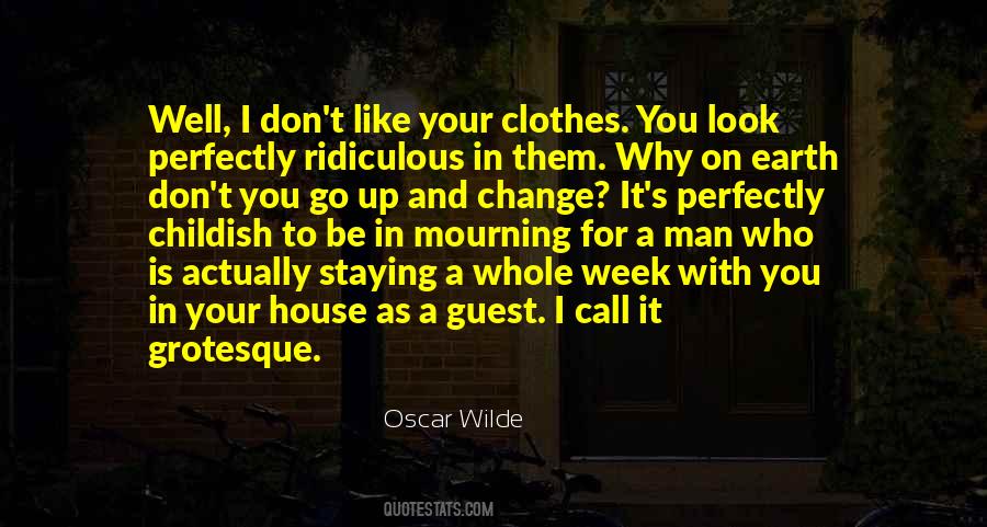 Quotes About The Man Of The House #598651