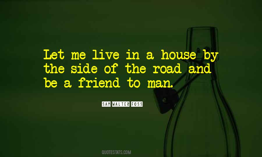 Quotes About The Man Of The House #695133