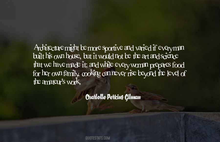 Quotes About The Man Of The House #748342