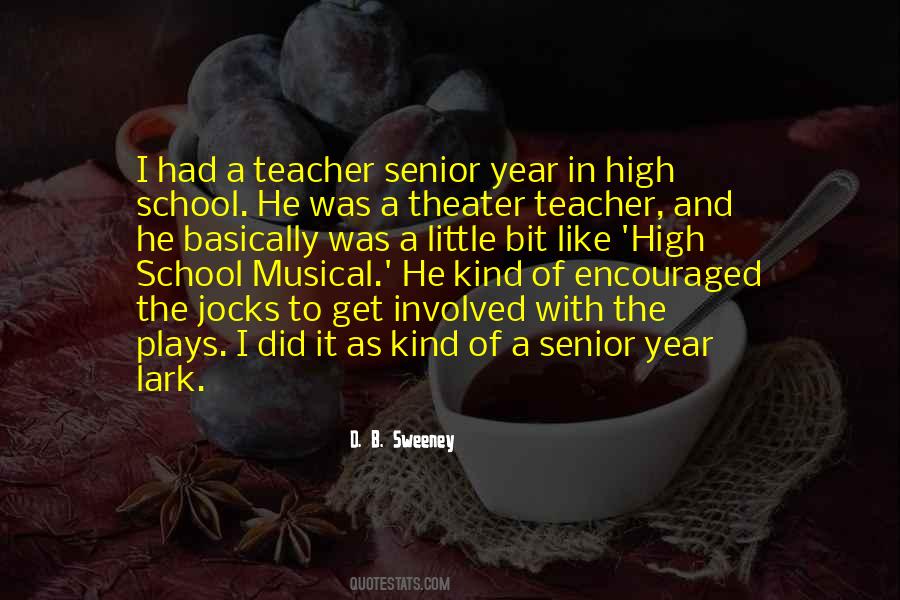 Quotes About Senior Year High School #1416753