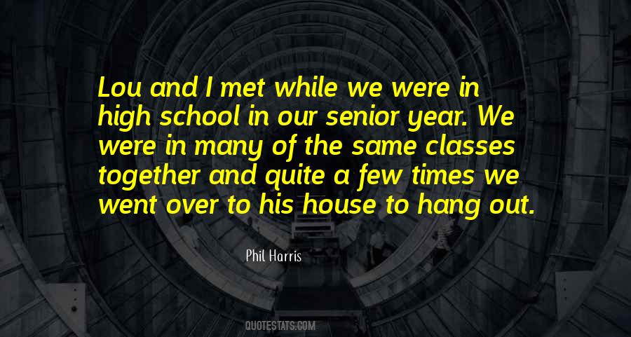 Quotes About Senior Year High School #1682497