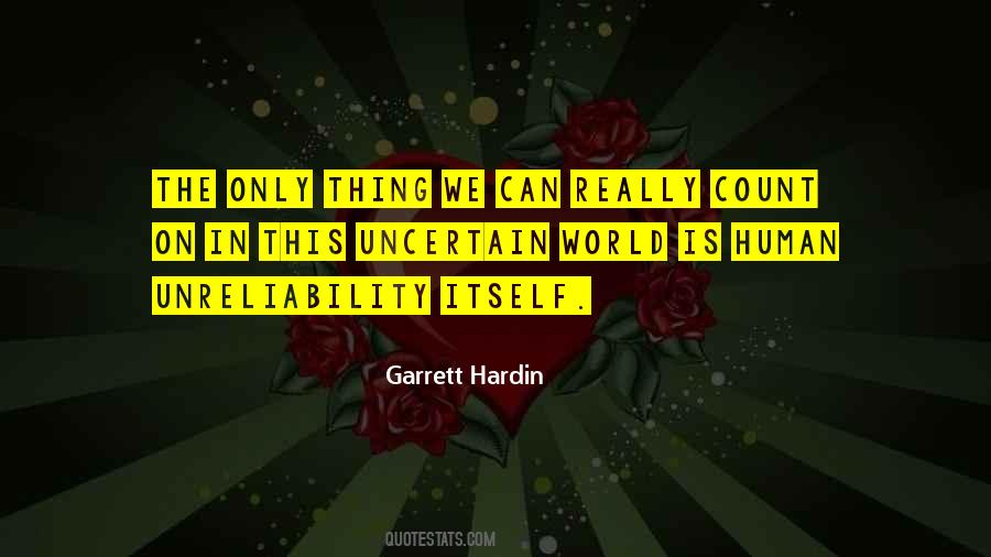 Quotes About Unreliability #1316575