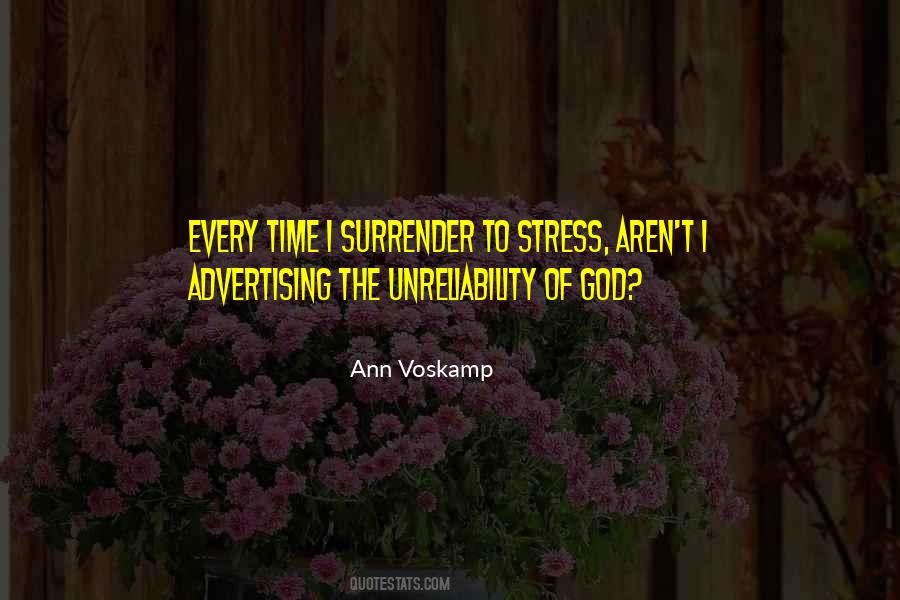 Quotes About Unreliability #422457