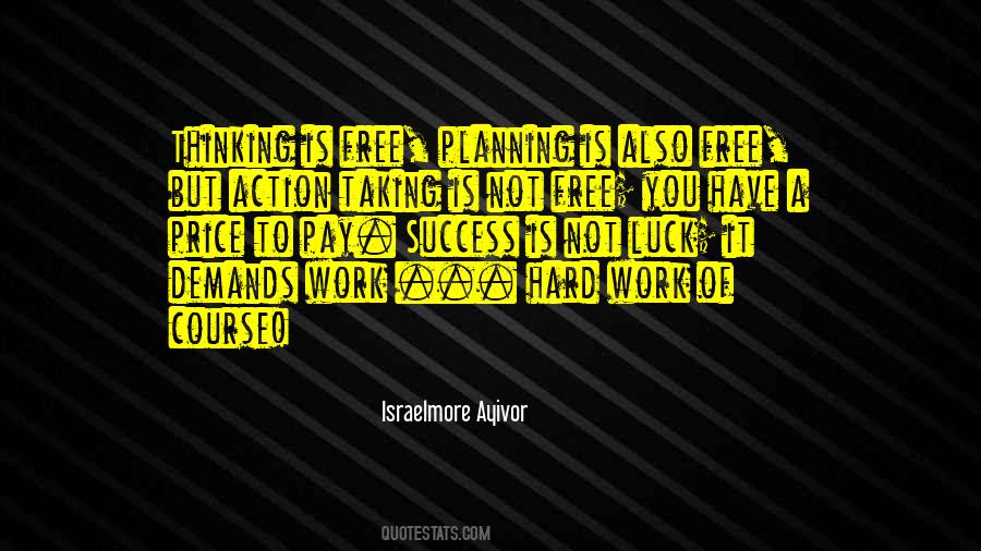 Quotes About Hard Work To Success #650224