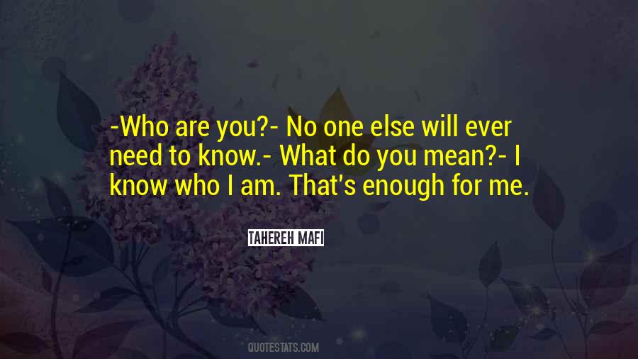 Quotes About What You Mean To Me #342068