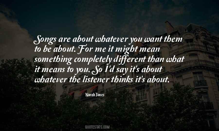 Quotes About What You Mean To Me #471861