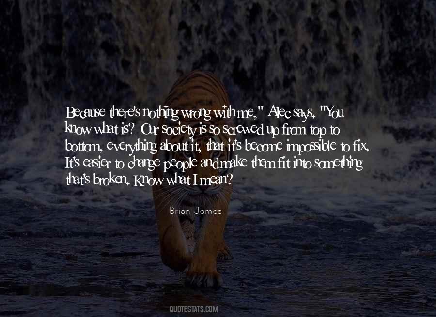 Quotes About What You Mean To Me #492071