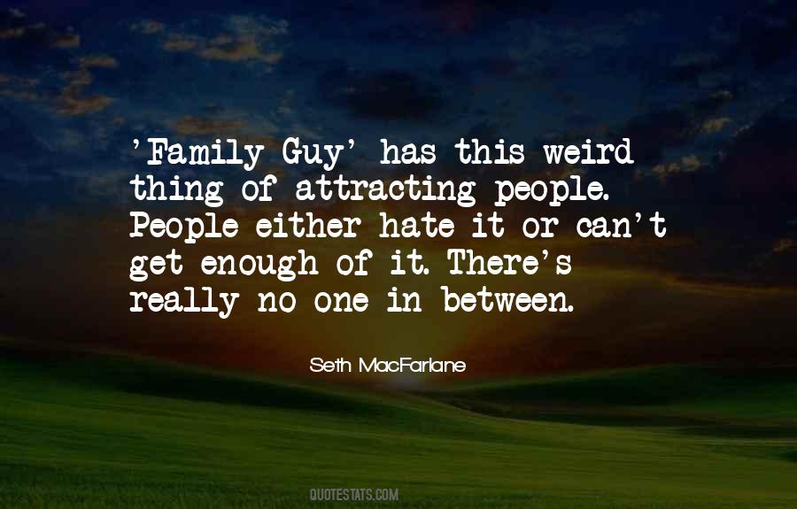 Quotes About Family You Hate #715952