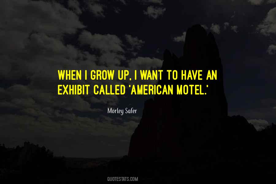 Quotes About When I Grow Up #546090