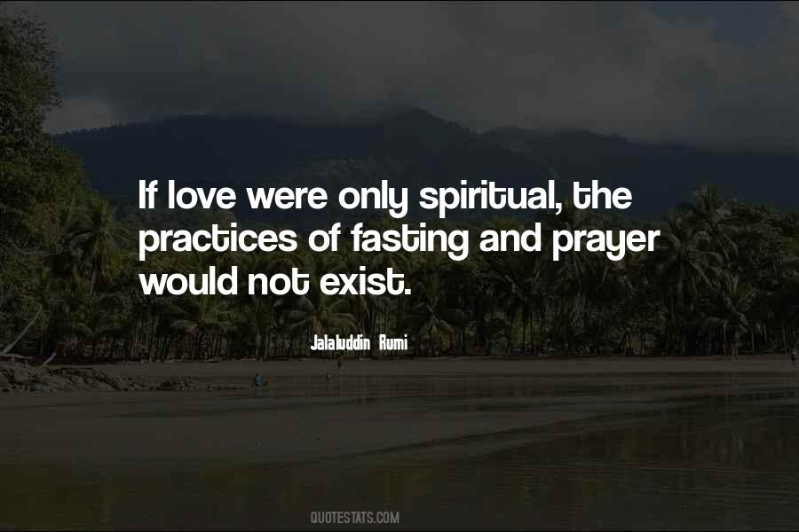 Quotes About Spiritual Practices #1397683