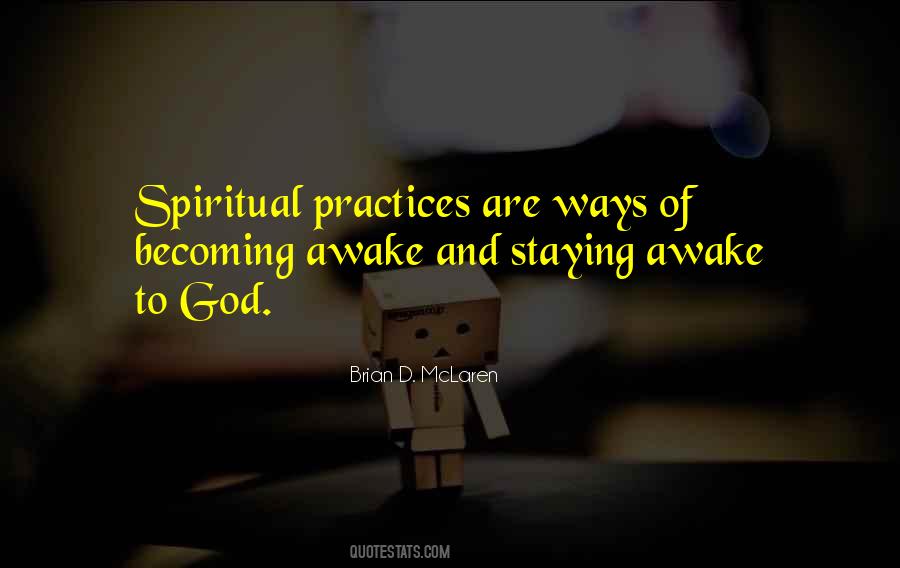 Quotes About Spiritual Practices #1578614