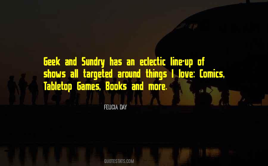Quotes About Geek Love #1210622