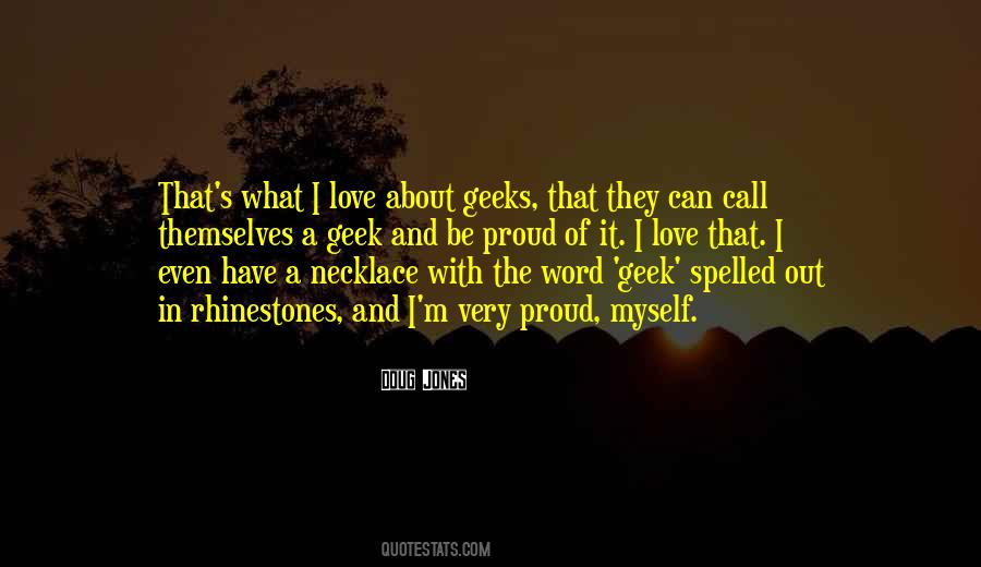 Quotes About Geek Love #1378788