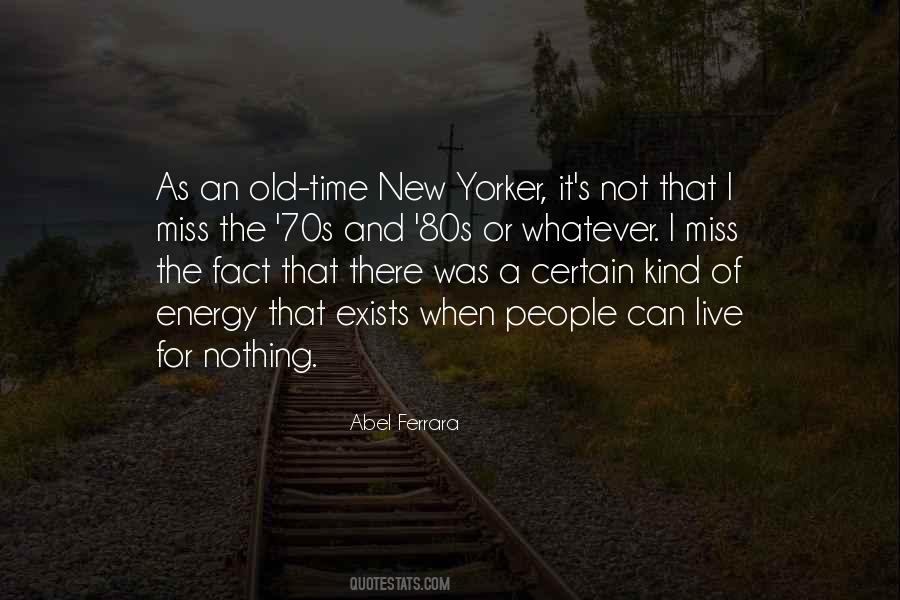 Quotes About New Yorker #1034823