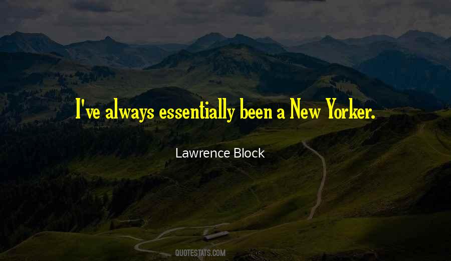 Quotes About New Yorker #1323742