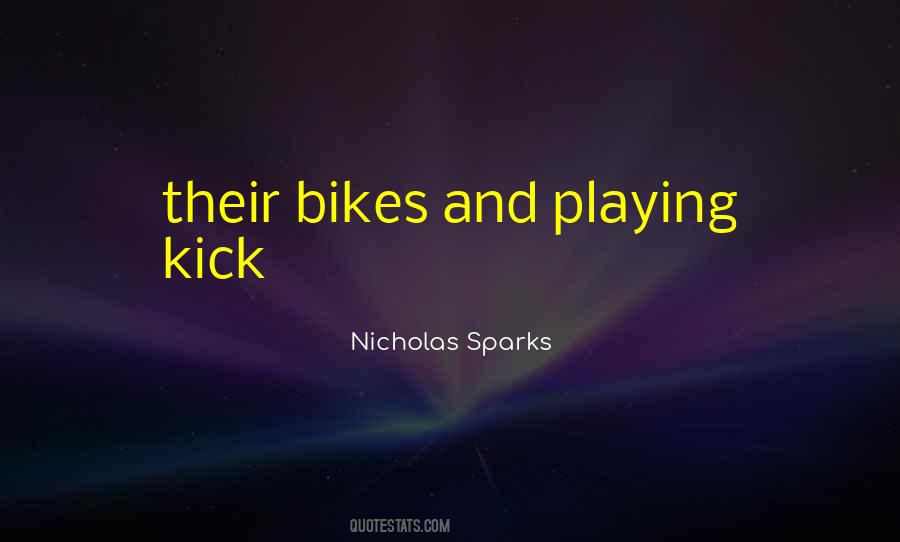 Quotes About Bikes #1227889