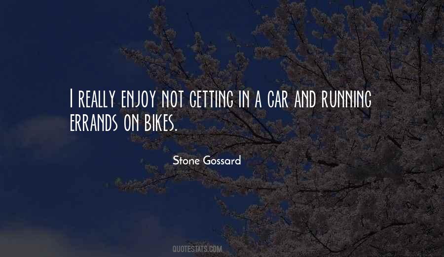 Quotes About Bikes #35592