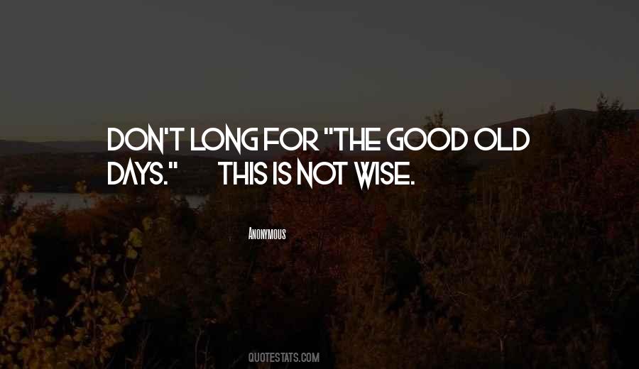 Quotes About Having Good Days #108211