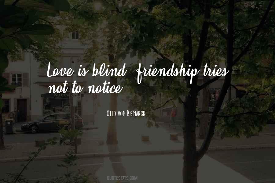 Quotes About Love Is Blind #397414