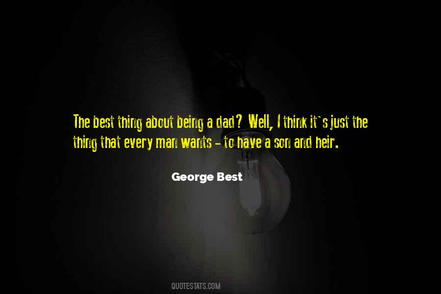 Quotes About The Best Dad #1618258